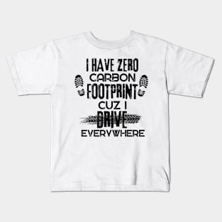 I have zero Carbon Footprint Kids T-Shirt